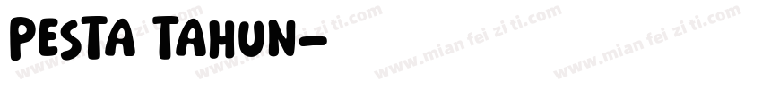 Pesta Tahun字体转换
